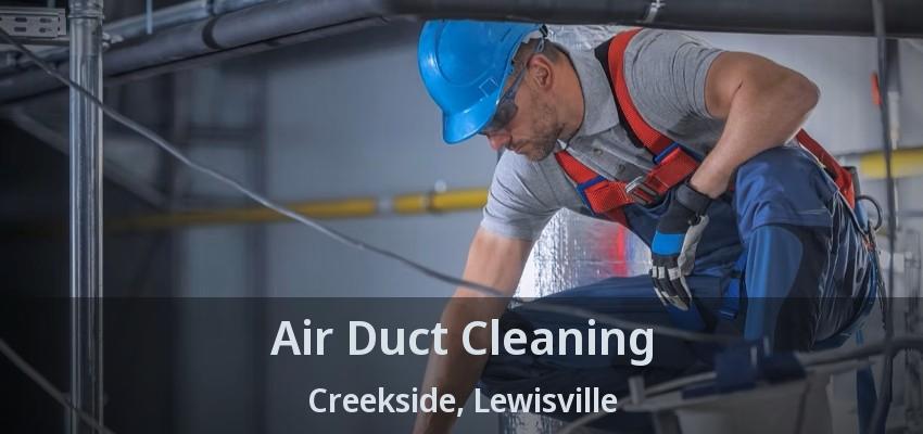 Air Duct Cleaning Creekside, Lewisville - TX