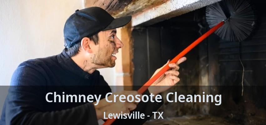 Chimney Creosote Cleaning Lewisville - TX