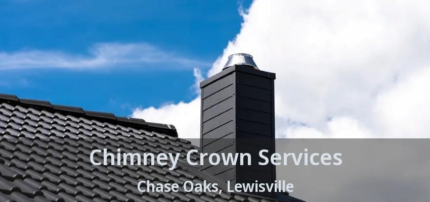Chimney Crown Services Chase Oaks, Lewisville - TX