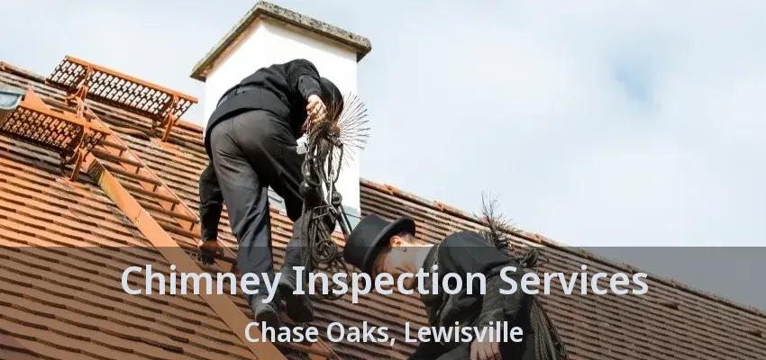 Chimney Inspection Services Chase Oaks, Lewisville - TX