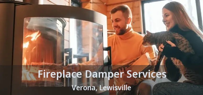 Fireplace Damper Services Verona, Lewisville - TX