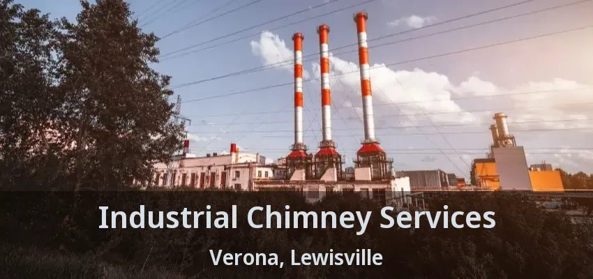 Industrial Chimney Services Verona, Lewisville - TX