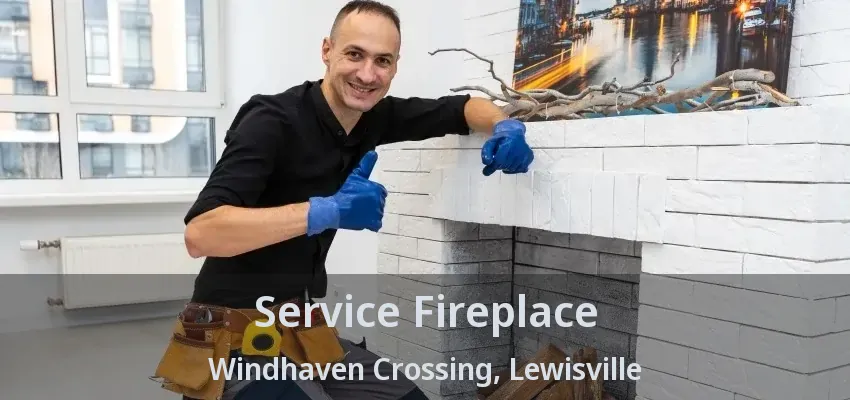 Service Fireplace Windhaven Crossing, Lewisville - TX