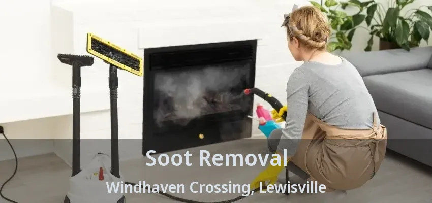 Soot Removal Windhaven Crossing, Lewisville - TX